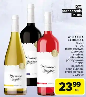 Carrefour Wino Winiarnia Zamojska oferta