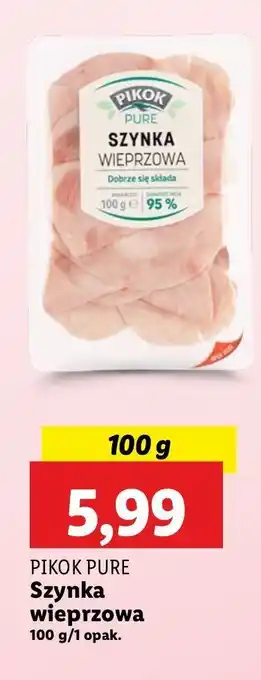 Lidl Szynka wieprzowa Pikok Pure oferta