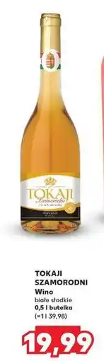 Kaufland Wino białe słodkie Tokaji Szamorodni oferta