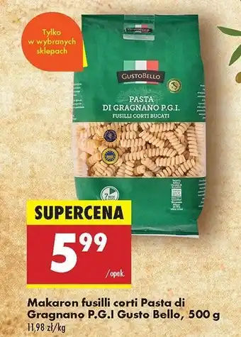 Biedronka Makaron di gragnano pgi fusilli corti bucati Gustobello oferta