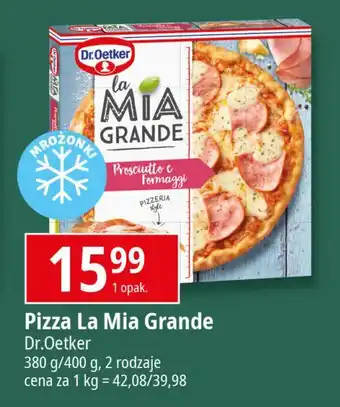 E.Leclerc Pizza prosciutto & formaggi Dr. Oetker La Mia Grande oferta