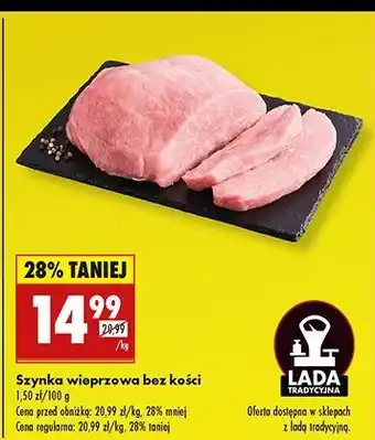 Biedronka Szynka wieprzowa bez kości oferta