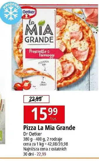 E.Leclerc Pizza prosciutto & formaggi Dr. Oetker La Mia Grande oferta