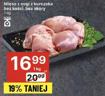 Delikatesy Centrum Mięso z nogi z kurczaka bez kości, bez skóry oferta