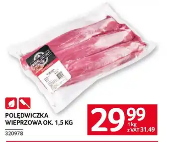 Selgros Polędwiczka wieprzowa oferta