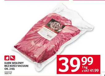 Selgros Kark wołowy bez kości vacuum oferta