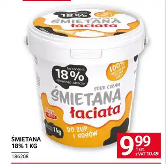 Selgros Śmietana 18% oferta