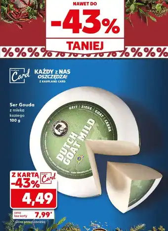 Kaufland Ser gouda z mleka koziego pikantny Henri Willig oferta