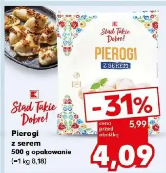 Kaufland Pierogi z serem K-Classic Stąd Takie Dobre! oferta