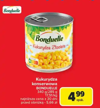 Carrefour Kukurydza konserwowa BONDUELLE oferta