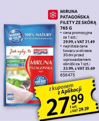 Selgros MIRUNA PATAGOŃSKA FILETY ZE SKÓRĄ oferta