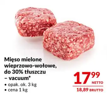 Makro Mięso mielone wieprzowo-wołowe, do 30% tłuszczu oferta