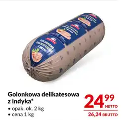 Makro Golonkowa delikatesowa z indyka oferta