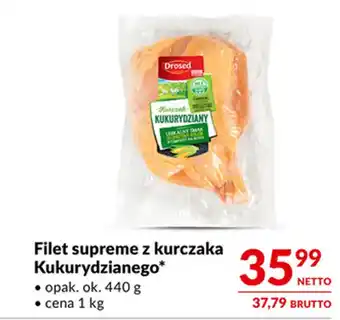 Makro Filet supreme z kurczaka Kukurydzianego* oferta