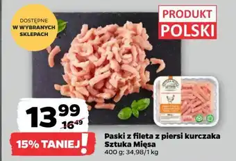 Netto Paski z fileta piersi kurczaka SZTUKA MIĘSA NETTO oferta