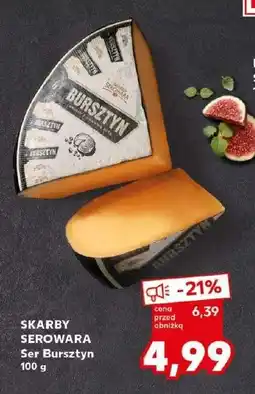 Kaufland Ser bursztyn Skarby serowara oferta