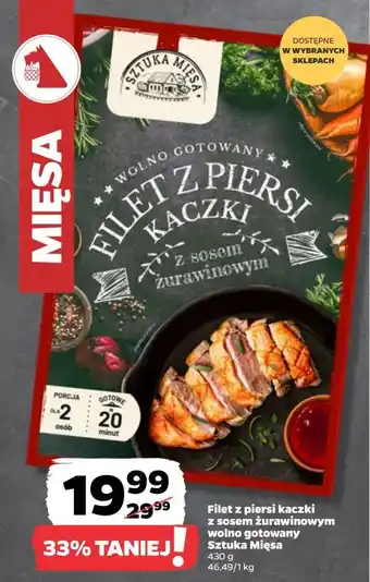 Netto Filet z piersi kaczki sosem żurawinowym wolno gotowany Sztuka Mięsa Netto oferta