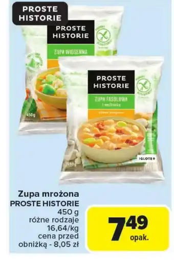 Carrefour Zupa mrożona Proste Historie oferta