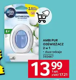 Selgros AMBI PUR ODŚWIEŻACZ 2 w 1 oferta