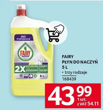 Selgros FAIRY PŁYN DO NACZYŃ oferta