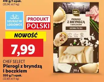 Lidl Pierogi z bryndzą i boczkiem Chef Select oferta