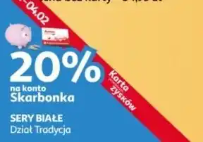 Auchan Sery białe oferta