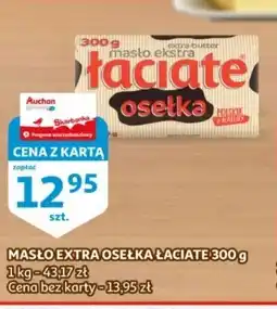 Auchan Masło ekstra osełka Łaciate oferta