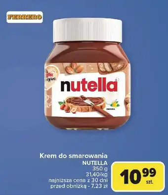 Carrefour Krem czekoladowo-orzechowy Nutella oferta