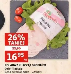 Auchan Rolada z kurcząt Drobimex oferta