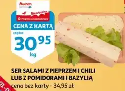 Auchan Ser salami z pomidorami i bazylią oferta