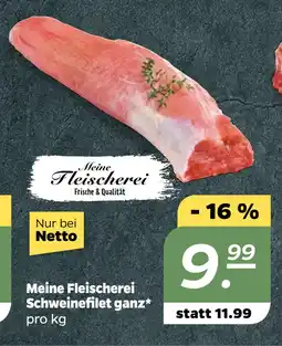 Netto Meine Fleischerei Schweinefilet ganz oferta