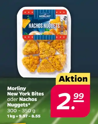 Netto Morliny New York Bites oder Nachos Nuggets oferta