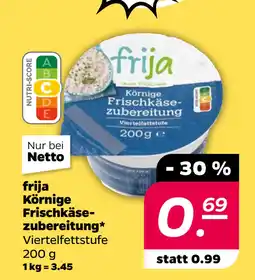 Netto frija Körnige Frischkäsezubereitung oferta