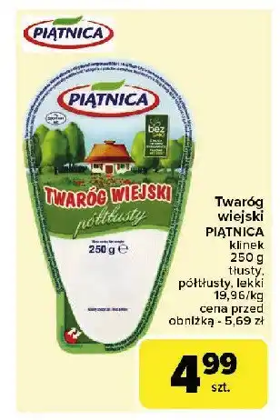 Carrefour Market Twaróg wiejski półtłusty Piątnica oferta