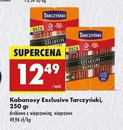 Biedronka Kabanosy wieprzowe Tarczyński kabanos exclusive oferta