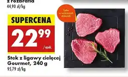 Biedronka Steki z ligawy cielęcej Gourmet oferta