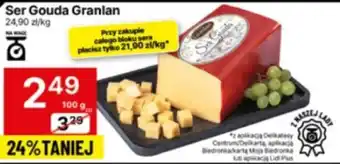 Delikatesy Centrum Ser Gouda Granlan oferta