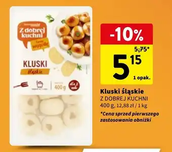 Intermarche Kluski śląśkie Z Dobrej Kuchni oferta