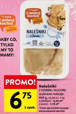 Intermarche Nalesniki z jabłkami Z Dobrej Kuchni oferta