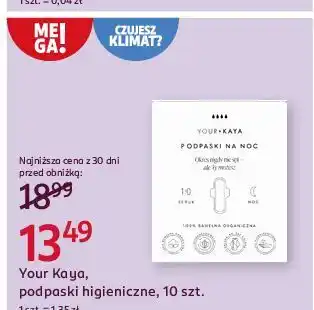 Rossmann Podpaski na noc Your Kaya oferta