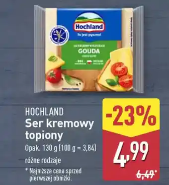 ALDI Hochland ser kremowy topiony oferta