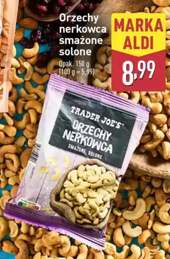 ALDI Orzechy nerkowca smażone solone oferta