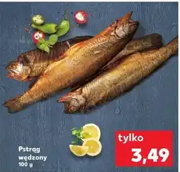 Kaufland Pstrąg wędzony oferta