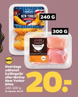 Netto Hverdags udbenet kyllingelår eller Moliny New Yorker bites oferta