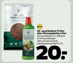 Netto Så- og priklejord 17 liter eller Plantegødning 1 liter oferta