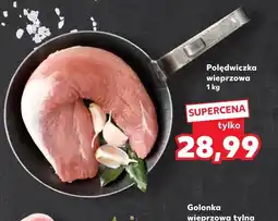 Kaufland Polędwica wieprzowa oferta