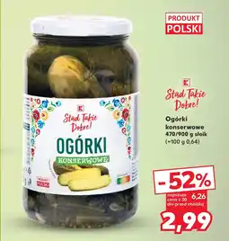 Kaufland Ogórki konserwowe K-Stąd Takie Dobre oferta