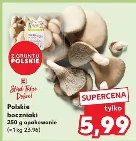 Kaufland Boczniaki K-Classic Stąd Takie Dobre! oferta