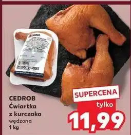 Kaufland Ćwiartka z kurczaka Cedrob oferta