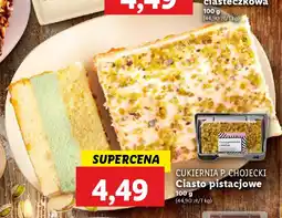 Lidl CUKIERNIA P. CHOJECKI Ciasto pistacjowe oferta